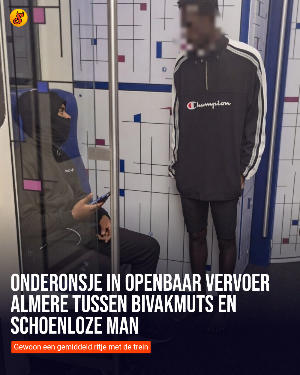 Onderonsje in openbaar vervoer Almere tussen bivakmuts en schoenloze man