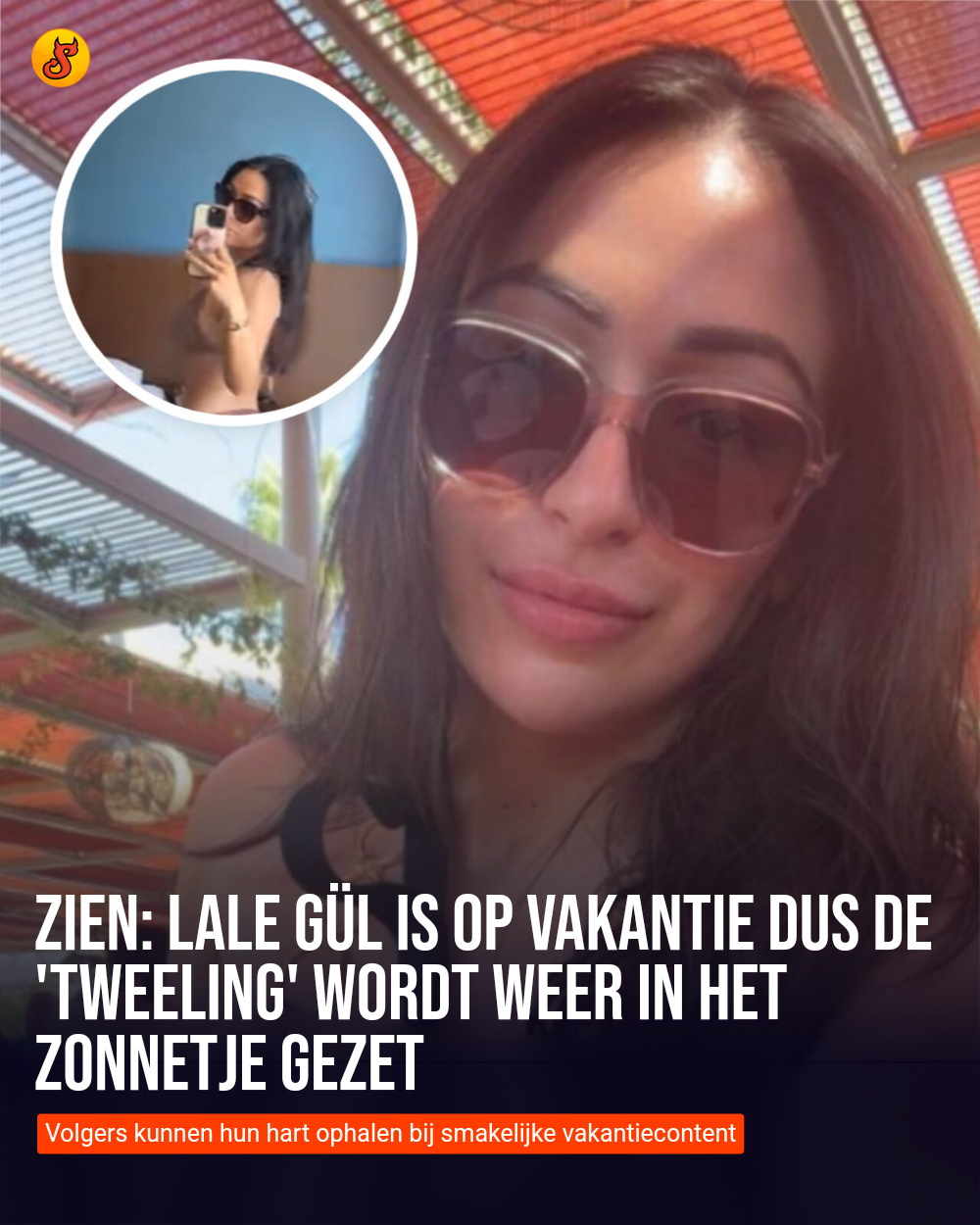 ZIEN: Lale Gül is op vakantie dus de 'tweeling' wordt weer in het zonnetje gezet