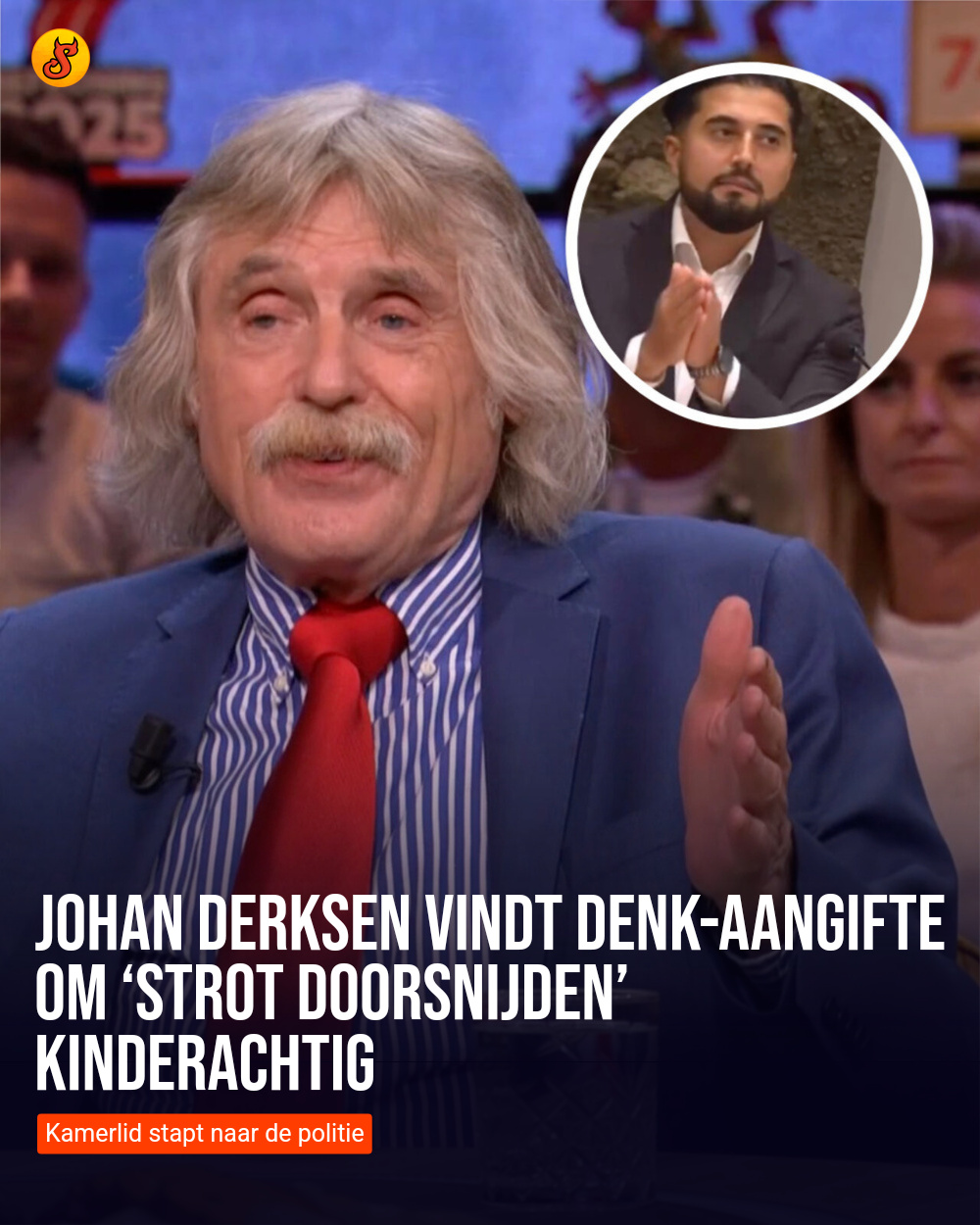 Johan Derksen vindt DENK-aangifte om ‘strot doorsnijden’ kinderachtig