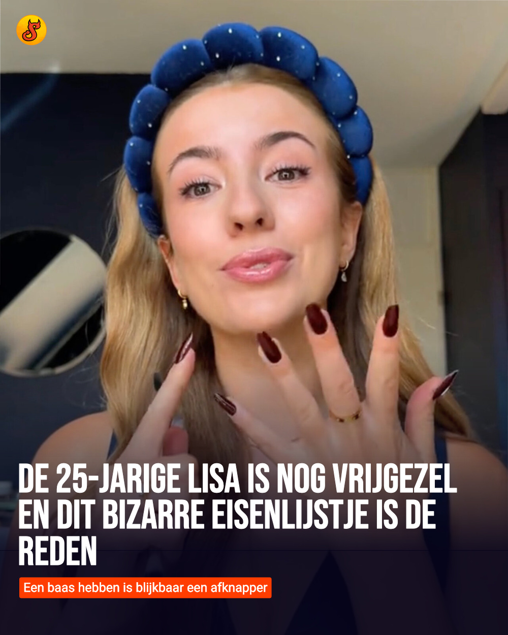De 25-jarige Lisa is nog vrijgezel en dit bizarre eisenlijstje is de reden