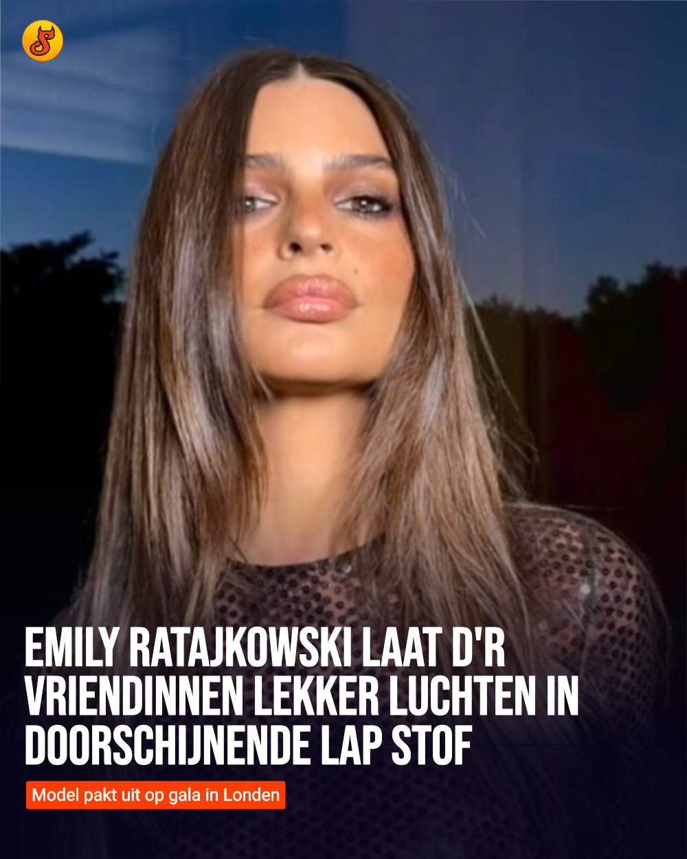 Emily Ratajkowski laat d'r vriendinnen lekker luchten in doorschijnende lap stof