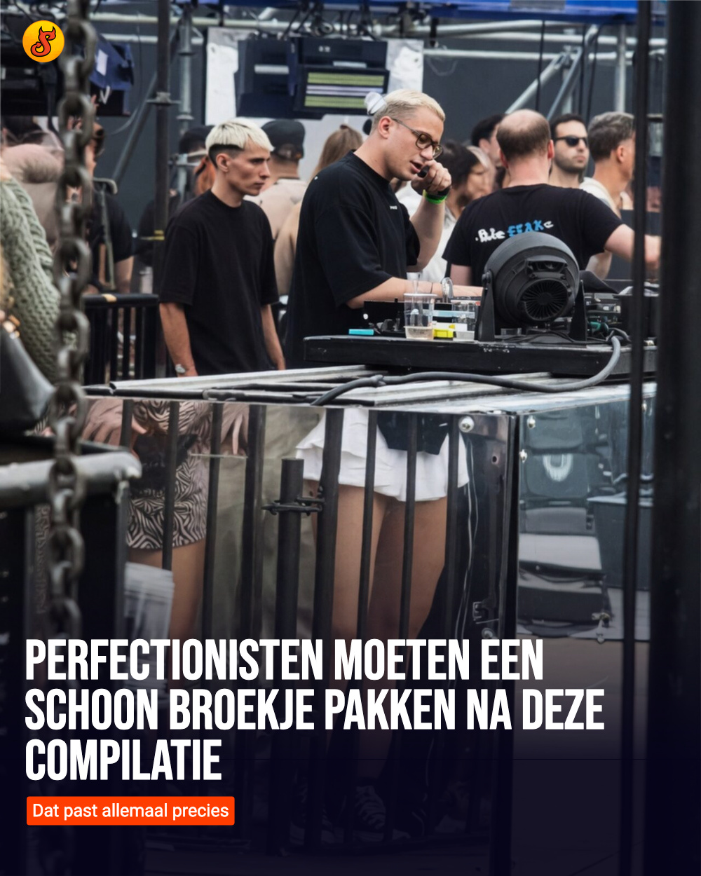 Perfectionisten moeten een schoon broekje pakken na deze compilatie