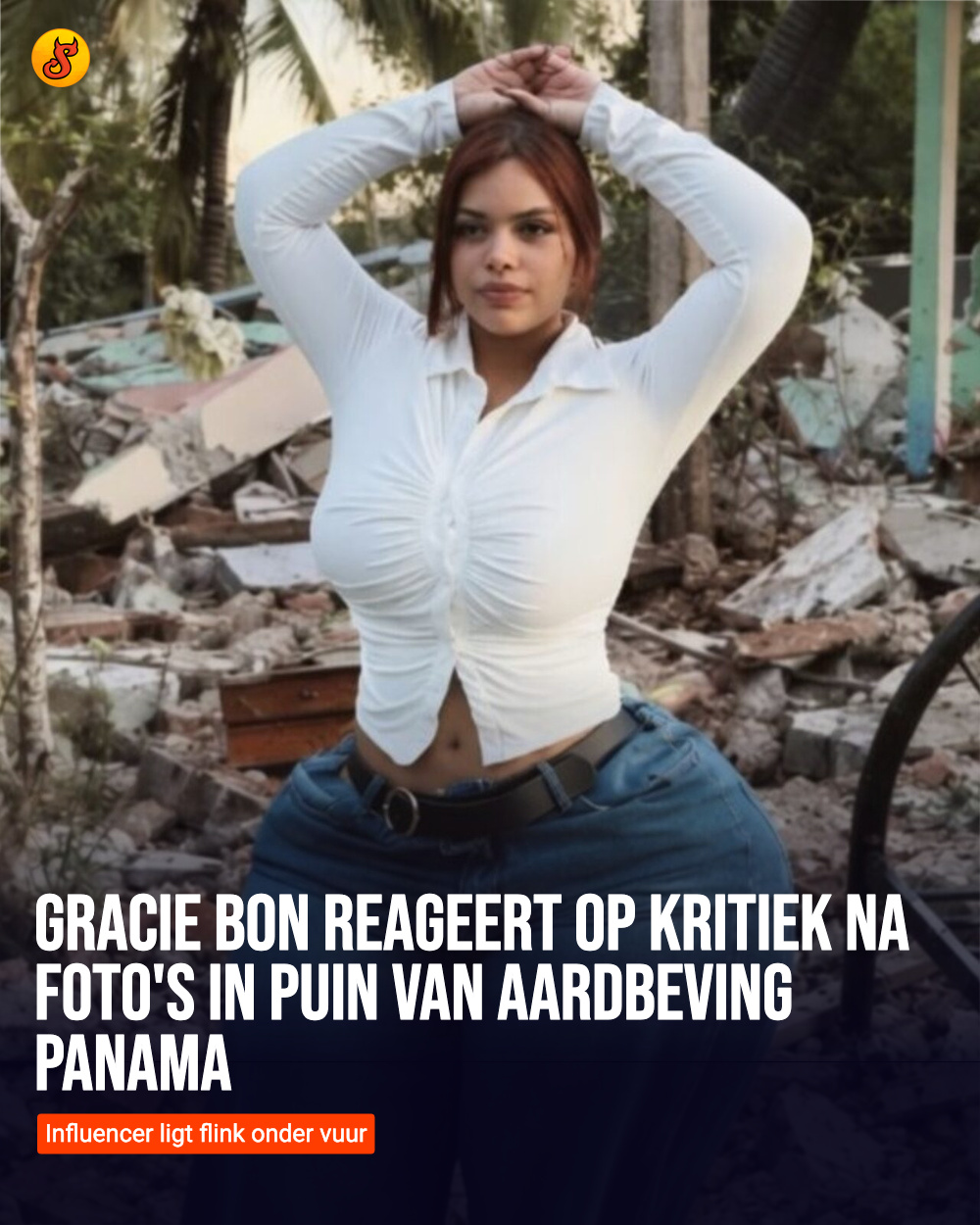 Gracie Bon reageert op kritiek na foto's in puin van aardbeving Panama