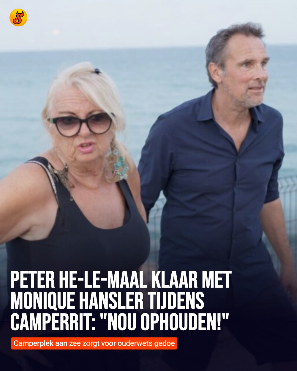 Peter he-le-maal klaar met Monique Hansler tijdens camperrit: "Nou ophouden!"