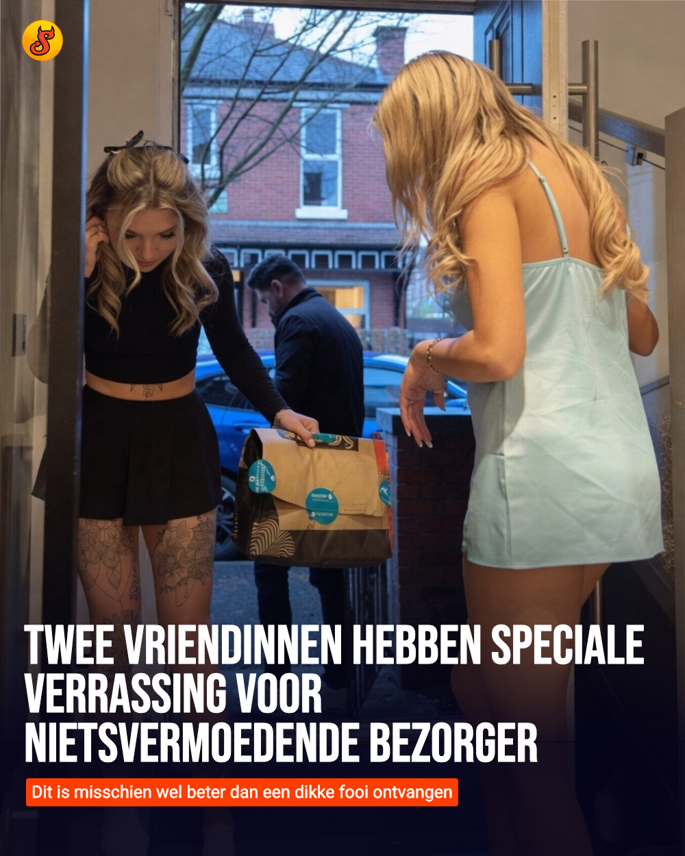 Twee vriendinnen hebben speciale verrassing voor nietsvermoedende bezorger