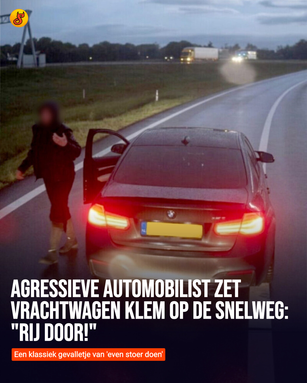 Agressieve automobilist zet vrachtwagen klem op de snelweg: "Rij door!"