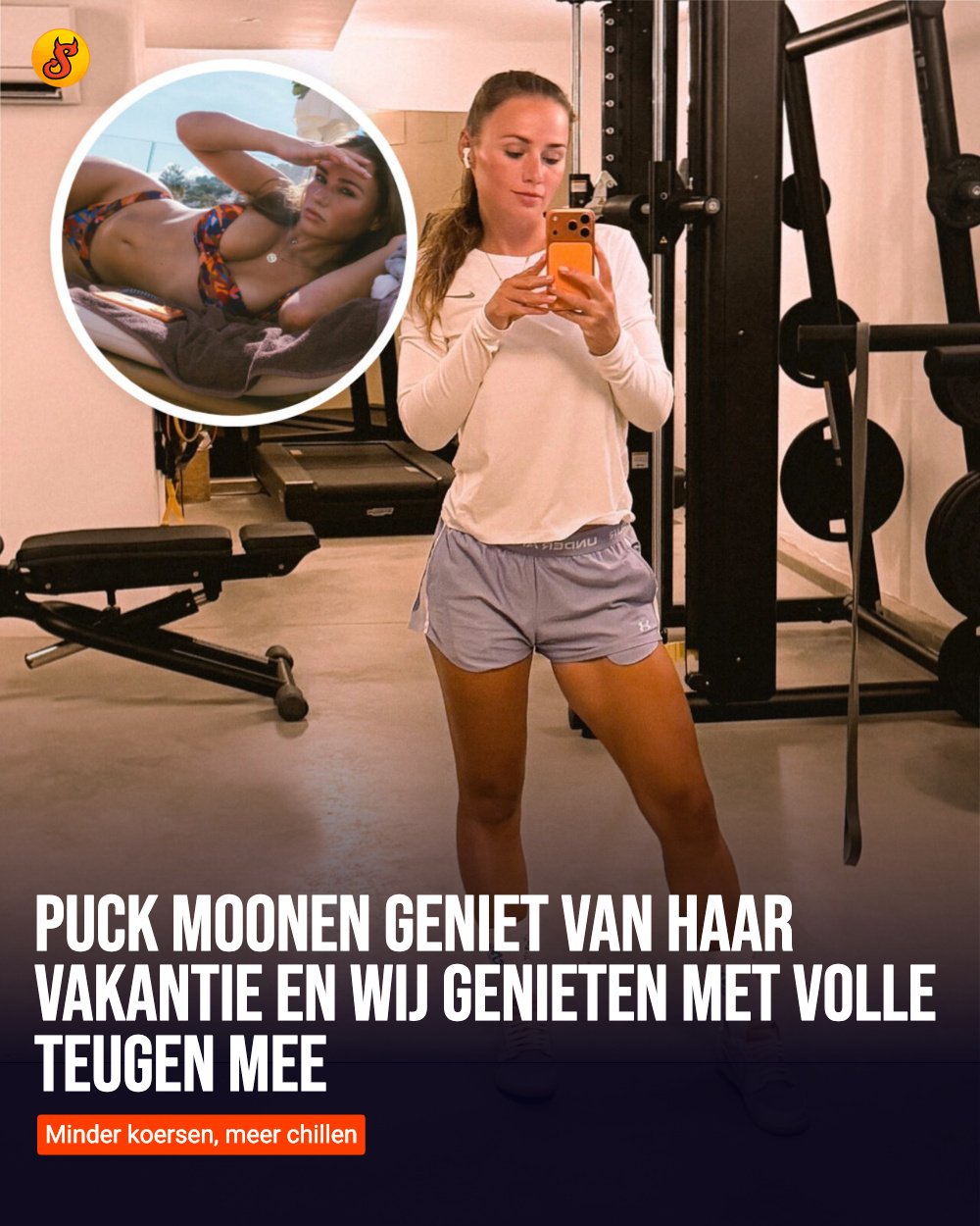 Puck Moonen geniet van haar vakantie en wij genieten met volle teugen mee