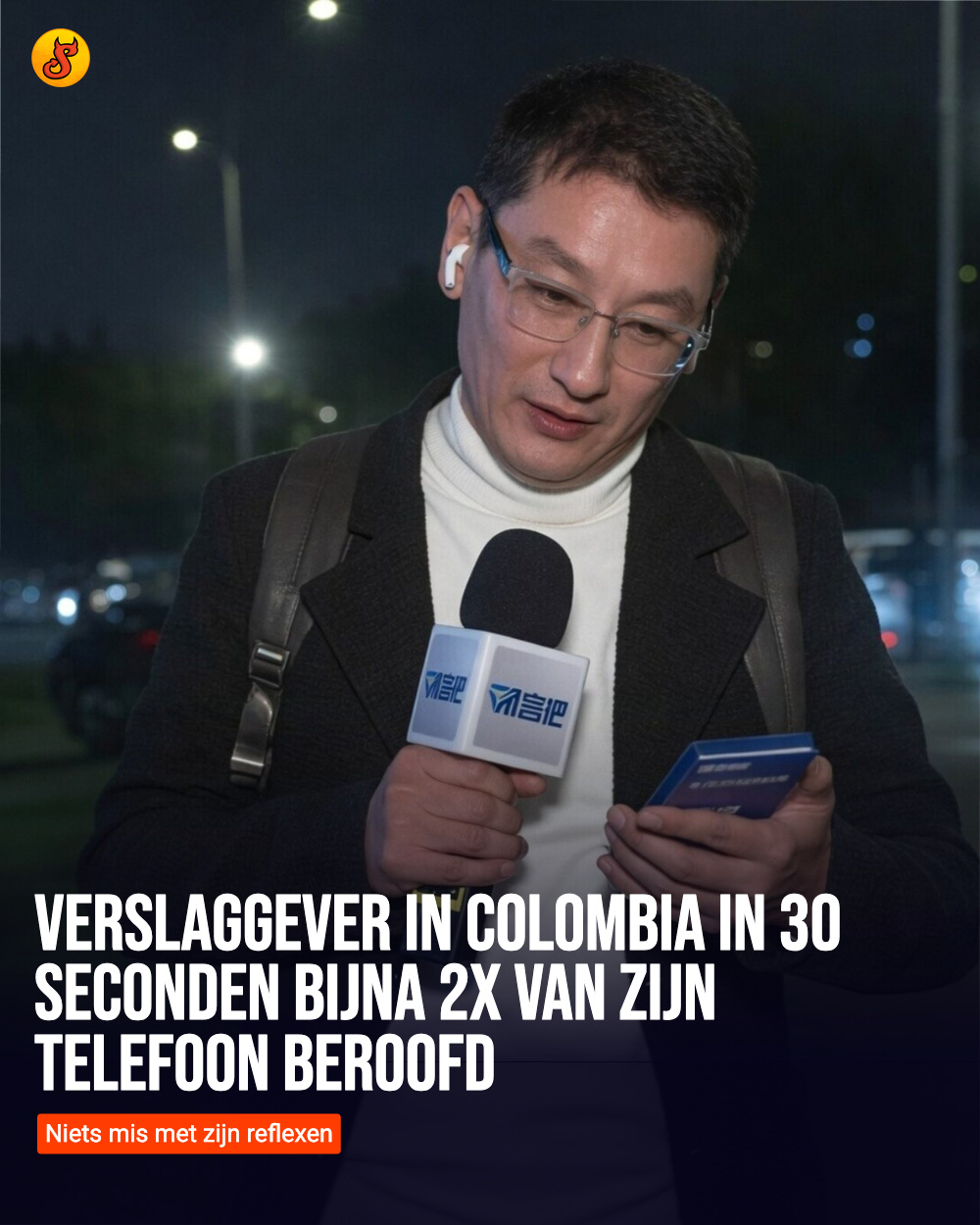 Verslaggever in Colombia in 30 seconden bijna 2x van zijn telefoon beroofd