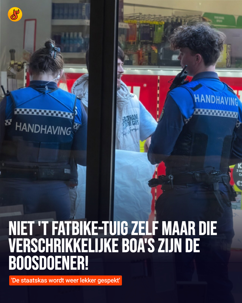 Niet 't fatbike-tuig zelf maar die verschrikkelijke boa's zijn de boosdoener!