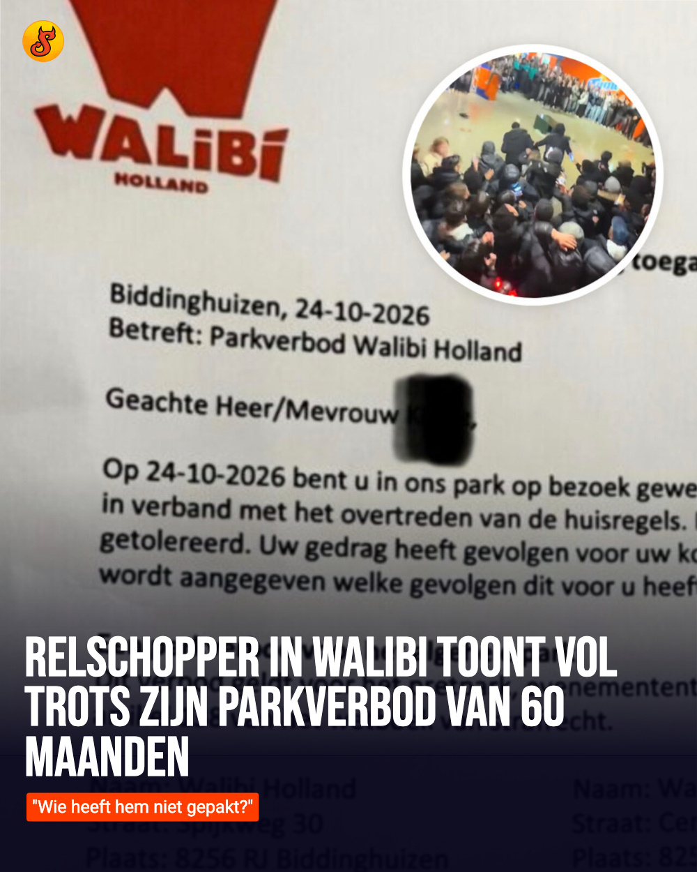 Relschopper in Walibi toont vol trots zijn parkverbod van 60 maanden