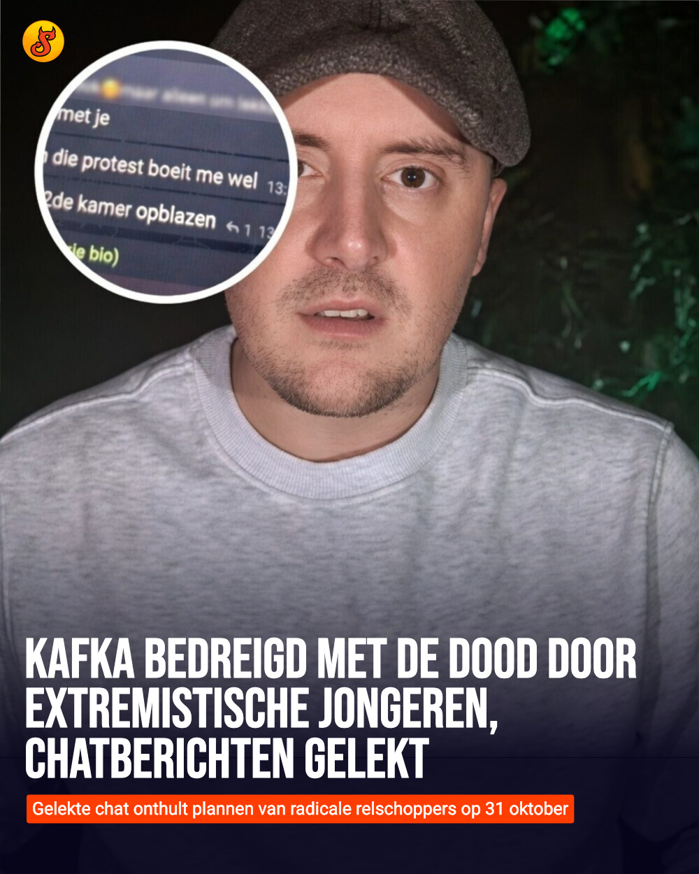 Kafka bedreigd met de dood door extremistische jongeren, chatberichten gelekt